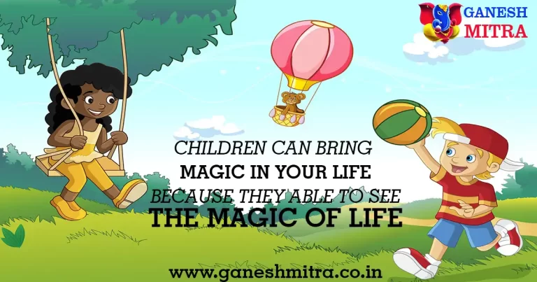 Magic of Children in the life
